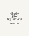 The Gift of Organization